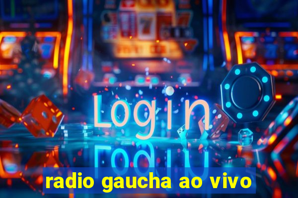 radio gaucha ao vivo